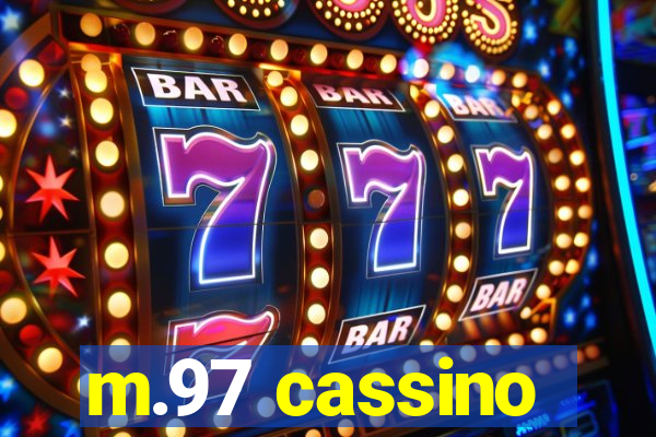 m.97 cassino